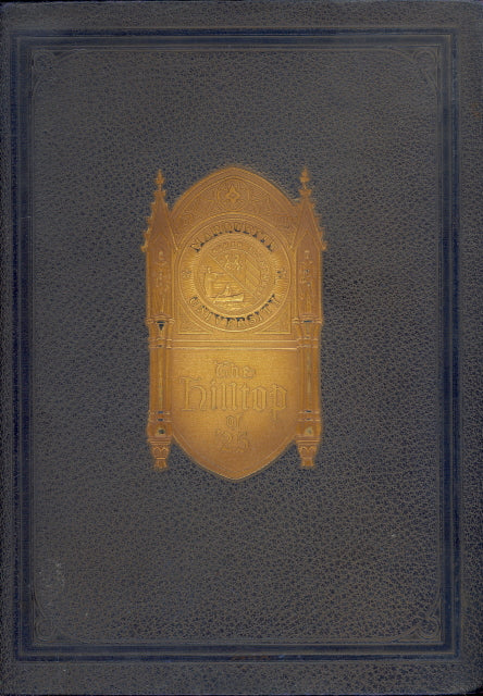 1925 Marquette University Yearbook, the Hilltop, Milwaukee, Wisconsin