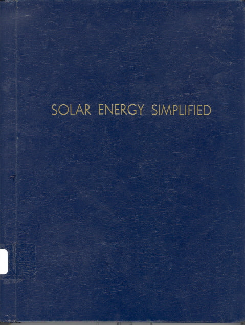 Solar Energy Simplified, by Frank L. Bouquet - Carey's Emporium