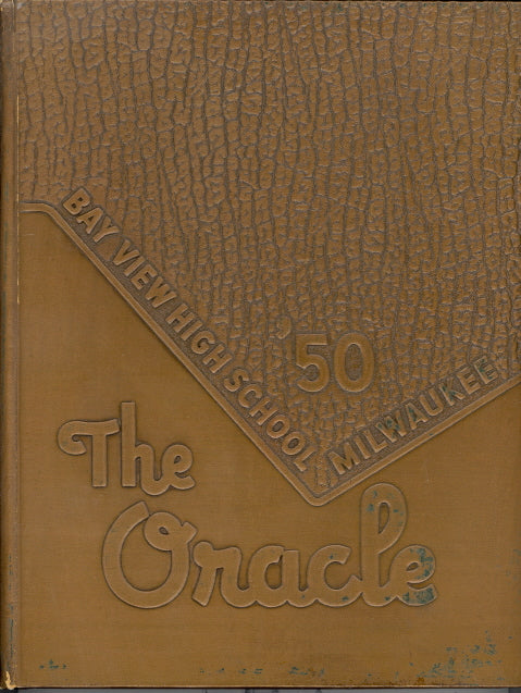 1950 Bay View High School Yearbook, the Oracle, Milwaukee, Wisconsin - Carey's Emporium