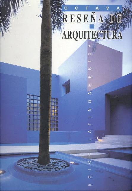 Octava Resena De Arquitectura, Mexico-Latinoamerica - Carey's Emporium