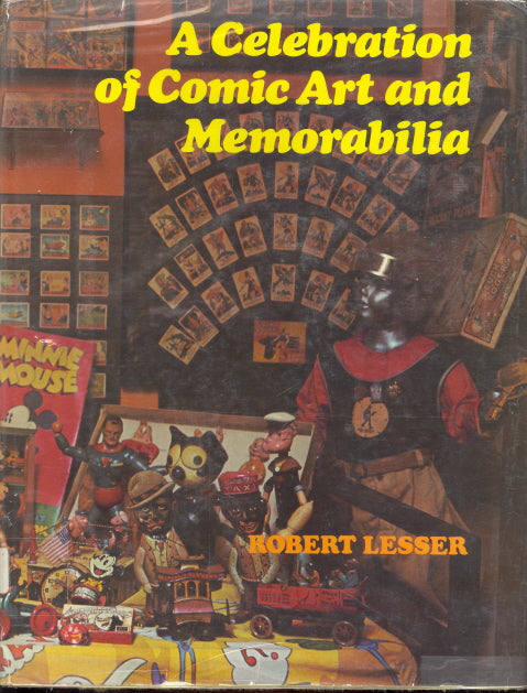 A Celebration of Comic Art and Memorabilia, by Robert Lesser - Carey's Emporium