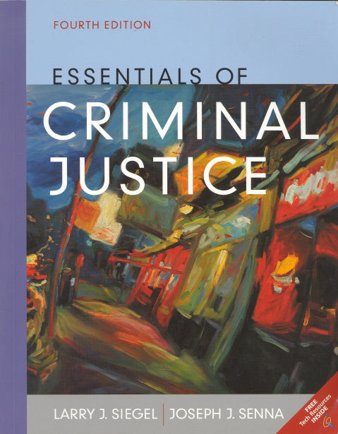 Essentials of Criminal Justice, by Larry J. Siegel and Joseph J. Senna - Carey's Emporium