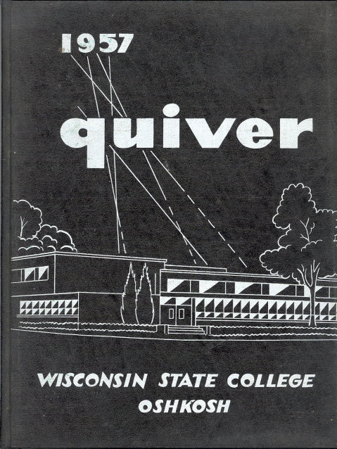 1957 Wisconsin State College Oshkosh Yearbook, the Quiver, Oshkosh, Wisconsin - Carey's Emporium