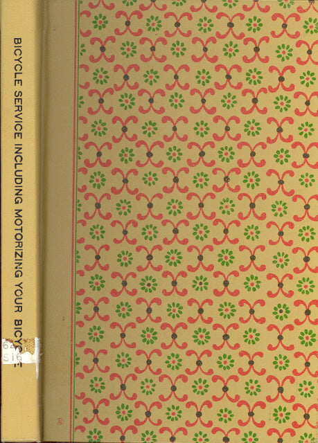 Sincere's Bicycle Service Manual, Including Motorizing Your Bicycle, edited by H. W. Baylor - Carey's Emporium