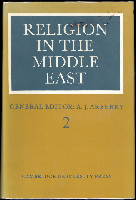 Religion in the Middle East, Volume 2, Islam, by A. J. Arberry - Carey's Emporium