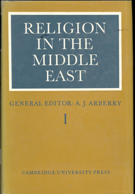 Religion in the Middle East, Volume 1, Judaism and Christianity, by A. J. Arberry - Carey's Emporium