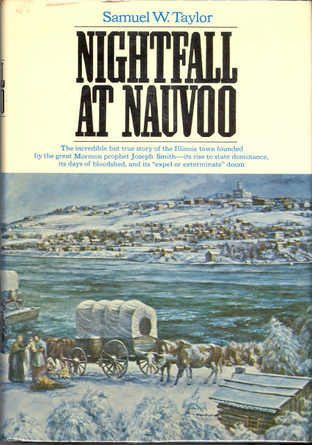 Nightfall at Nauvoo, by Samuel W. Taylor - Carey's Emporium