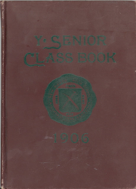 1906 New Haven High School Senior Class Book, New Haven, Connecticut