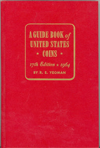 A Guide Book of United States Coins, 1964, by R. S. Yeoman - Carey's Emporium