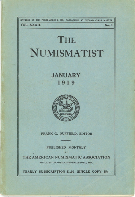 The Numismatist for 1919, Volume XXXII, Issues No. 1 - 12, Complete - Carey's Emporium