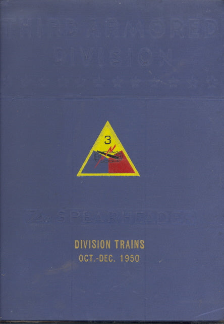 1950 Fort Knox, KY, Third Armored Division, Division Trains, Oct. - Dec. 1950 - Carey's Emporium