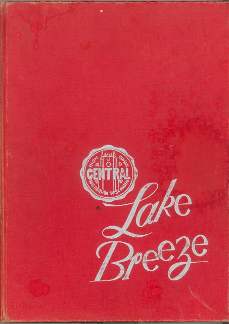 1946 Sheboygan Central High School Yearbook, the Lake Breeze, Sheboygan, Wisconsin - Carey's Emporium