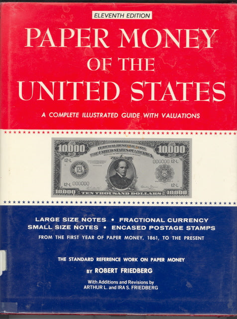 Paper Money of the United States, by Robert Friedberg - Carey's Emporium