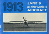 1913 Jane's All the World's Aircraft, Edited by Fred T. Jane, 1969 Reprint, by the ARCO Publishing Company