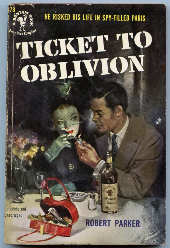 Ticket to Oblivion, by Robert Parker, Bantam 878, April, 1951 - Carey's Emporium