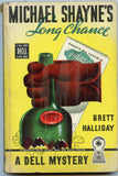 Michael Shayne's Long Chance, by Brett Halliday, Dell 112, Copyright 1944 - Carey's Emporium