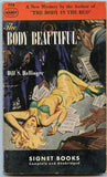 The Body Beautiful, by Bill S. Ballinger, Signet Book 774, March, 1950 - Carey's Emporium