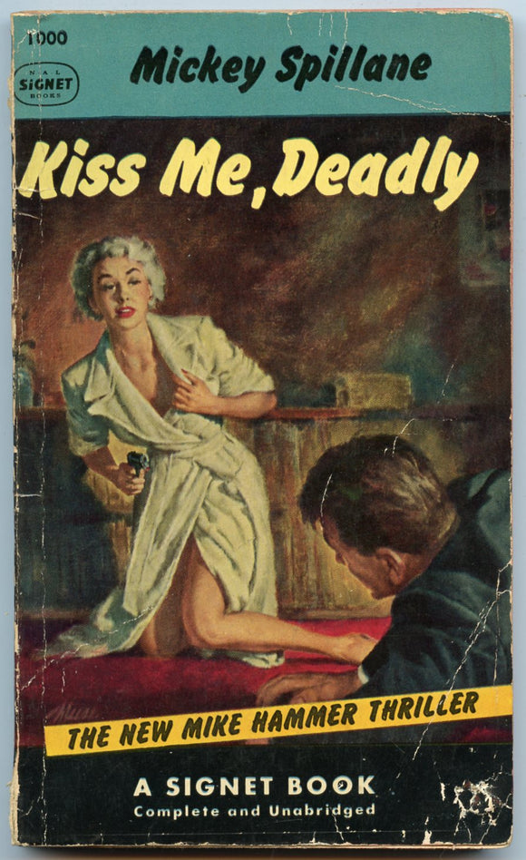 Kiss Me, Deadly, by Mickey Spillane, Signet Book 1000, April, 1953, First Printing - Carey's Emporium
