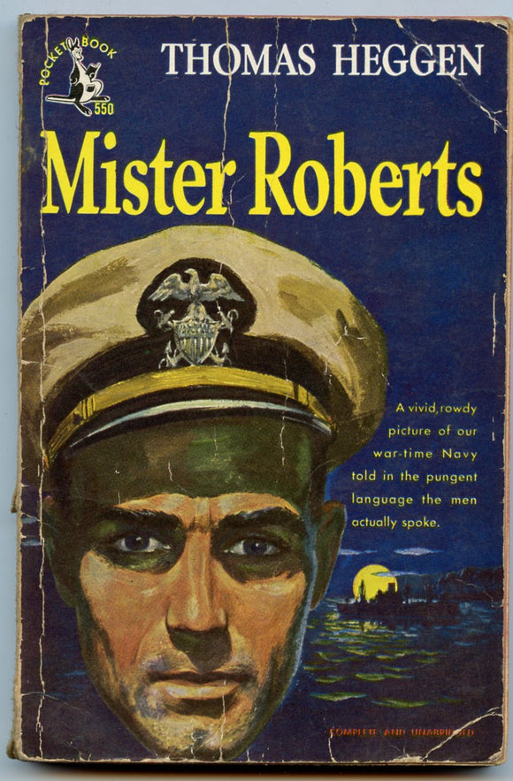 Mister Roberts, by Thomas Heggen, Pocket Book 550, January, 1949 - Carey's Emporium