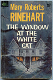 The Window at the White Cat, by Mary Roberts Rinehart, Dell Book D411, March, 1961, First Dell Printing - Carey's Emporium