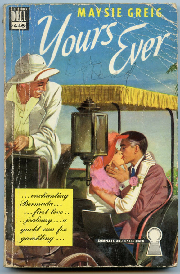 Yours Ever, by Maysie Greig, Dell Book 446, 1948 - Carey's Emporium