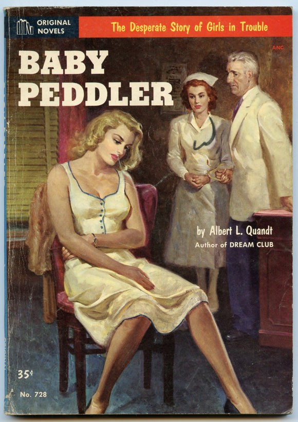 Baby Peddler, by Albert L. Quandt, Original Novels 728, Copyright 1953 - Carey's Emporium