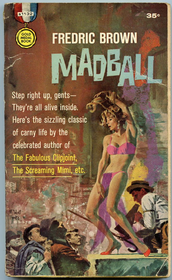 Madball, by Fredric Brown﻿, Gold Medal Book S1132, First Gold Medal Printing July 1961 - Carey's Emporium
