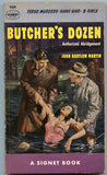 Butcher's Dozen, by John Bartlow Martin, Signet Book 909, First Signet Printing, February, 1952 - Carey's Emporium