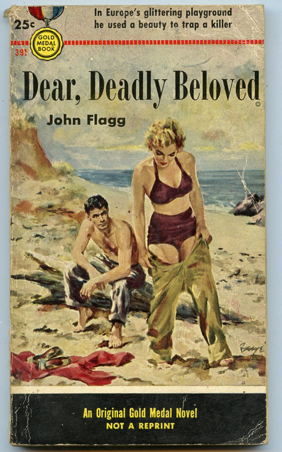 Dear, Deadly Beloved, by John Flagg, Gold Medal Book 391, First Printing, April, 1954 - Carey's Emporium