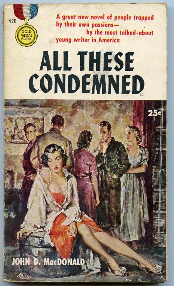 All These Condemned, by John D. MacDonald, Gold Medal Book 420, First Printing, August, 1954 - Carey's Emporium