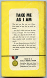 Take Me As I Am, by William H. Fielding, Gold Medal Book 272, First Printing, November, 1952 - Carey's Emporium