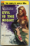 Evil Is the Night, by John Creighton / Dictators Die Hard, by Robert A. Levey, Ace Book D-393 - Carey's Emporium