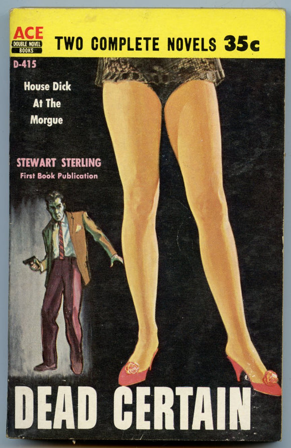 Dead Certain, by Sewart Sterling / Fire on Fear Street, by Stewart Sterling, Ace Book D-415 - Carey's Emporium