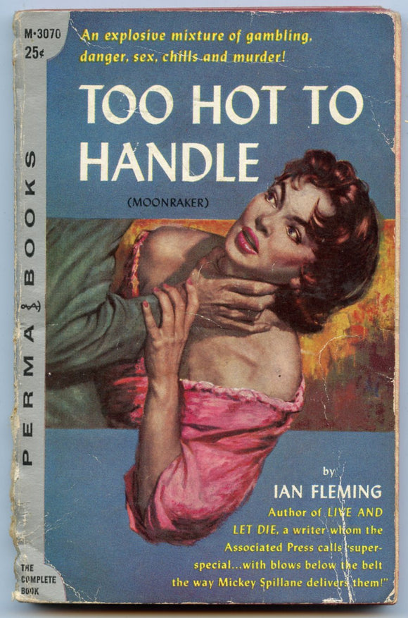 Too Hot to Handle (Moonraker), by Ian Fleming, Permabook M-3070, First Printing, December, 1956 - Carey's Emporium