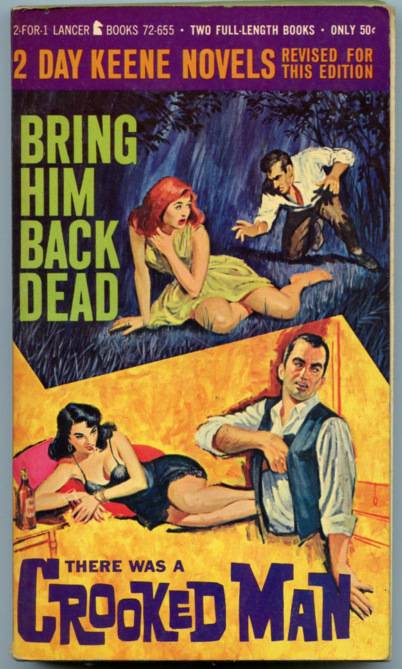 Bring Him Back Dead / There Was a Crooked Man, by Day Keene﻿, Lancer Books 72-655, 1963 - Carey's Emporium