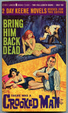 Bring Him Back Dead / There Was a Crooked Man, by Day Keene﻿, Lancer Books 72-655, 1963 - Carey's Emporium
