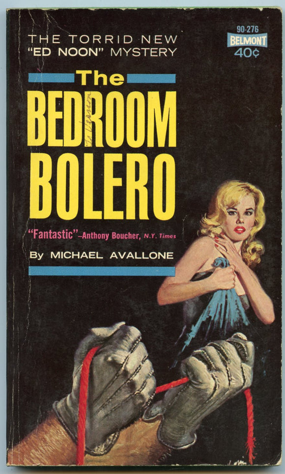 The Bedroom Bolero, by Michael Avallone, Belmont Books 90-276, First Printing, February, 1963 - Carey's Emporium