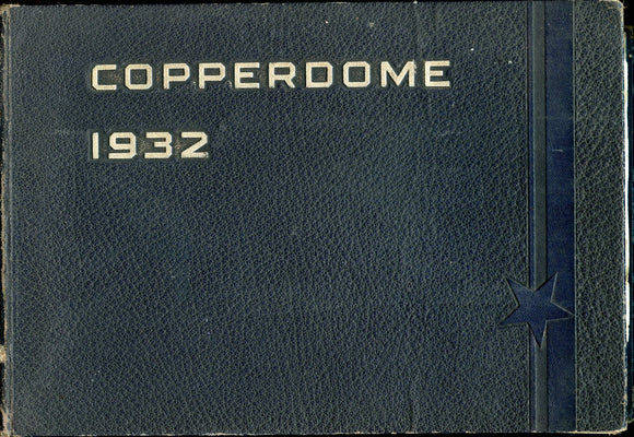 1932 Shorewood High School Yearbook, the Copperdome, Shorewood, Milwaukee, Wisconsin