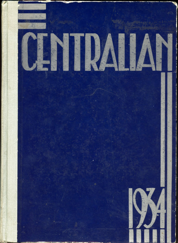 1934 Minneapolis Central High School Yearbook, the Centralian, Minneapolis, Minnesota