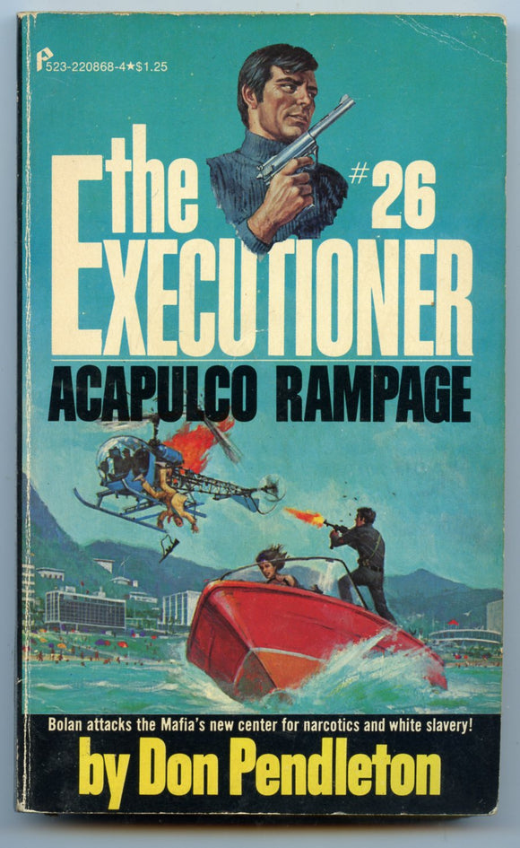 Acapulco Rampage, by Don Pendleton, The Executioner No. 26