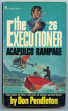 Acapulco Rampage, by Don Pendleton, The Executioner No. 26