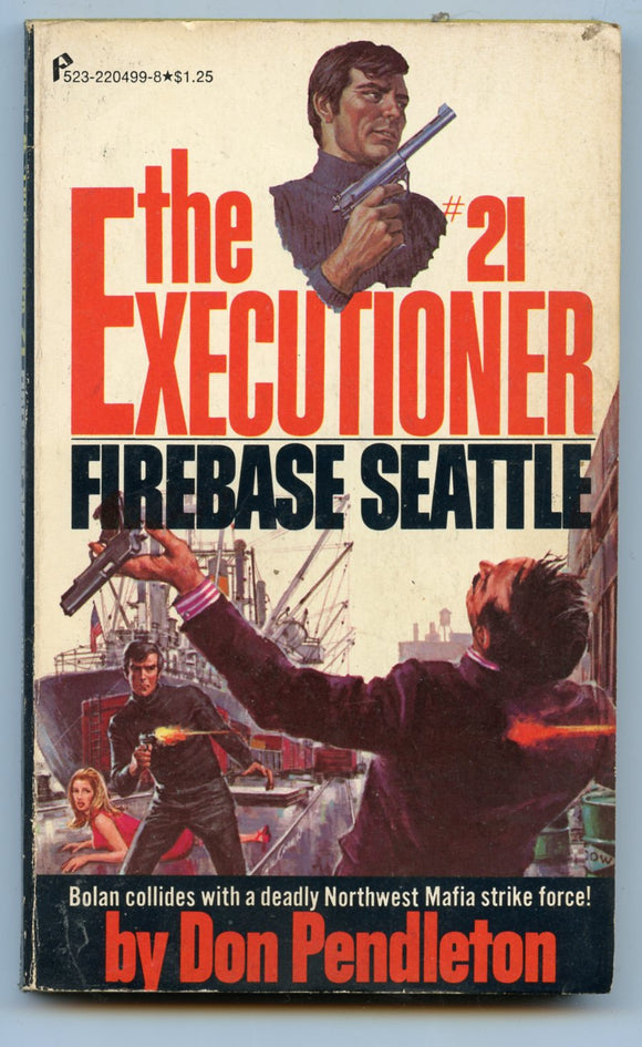 Firebase Seattle, by Don Pendleton, The Executioner No. 22