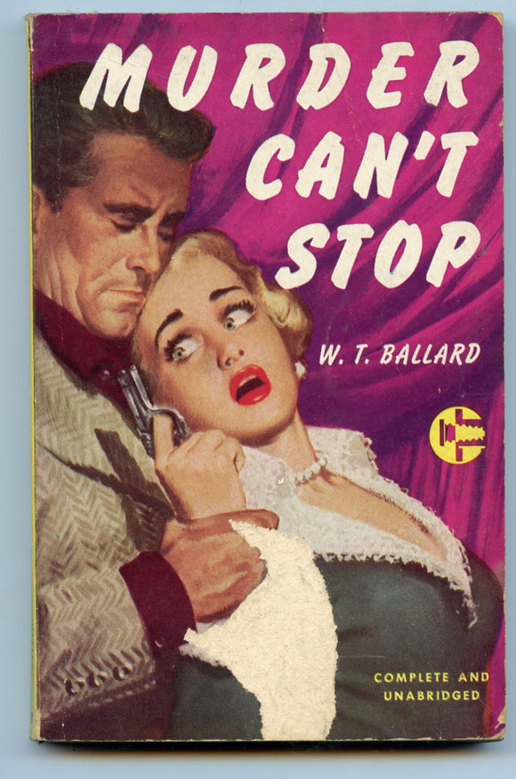 Murder Can't Stop, by W. T. Ballard
