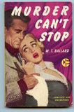 Murder Can't Stop, by W. T. Ballard