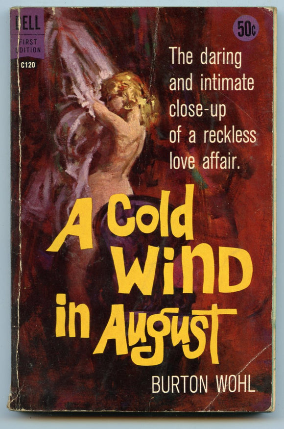 Cold Wind in August, by Burton Wohl