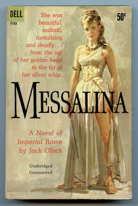 Messalina, A Novel of Imperial Rome, by Jack Oleck