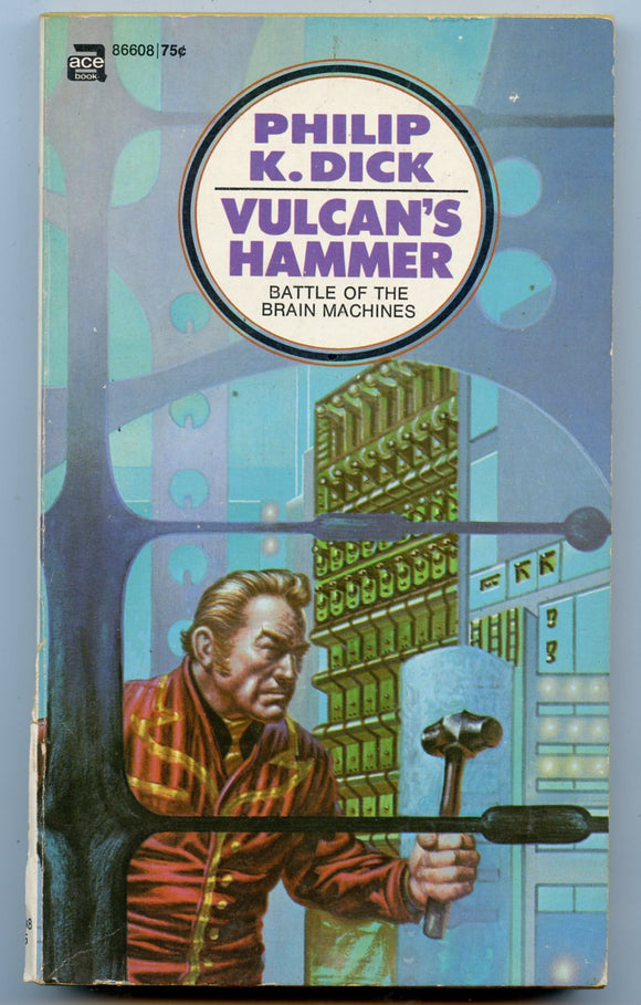 Vulcan's Hammer, by Philip K., Dick