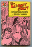 Barbary Coast, by Herbert Asbury