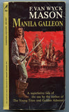 Manila Galleon, by F. Van Wyck Mason