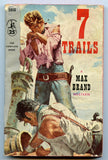 Seven Trails, by Max Brand